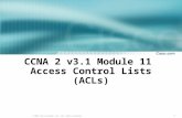 CCNA 2 v3.1 Module 11  Access Control Lists (ACLs)