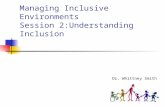 Managing Inclusive Environments Session 2:Understanding Inclusion