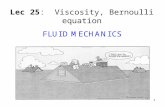 Lec 25 :  Viscosity, Bernoulli equation