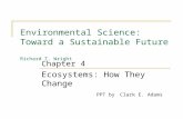 Environmental Science: Toward a Sustainable Future  Richard T. Wright