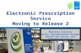 Electronic Prescription Service Moving to Release 2