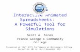 Interactive Animated Spreadsheets:   A Powerful Tool for Simulations