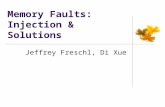Memory Faults: Injection & Solutions