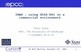 Terry Sloan EPCC, The University of Edinburgh t.sloan@epcc.ed.ac.uk