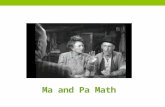 Ma and Pa Math