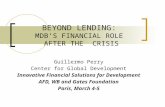 BEYOND LENDING: MDB’S FINANCIAL ROLE  AFTER THE  CRISIS