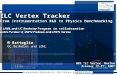 ILC Vertex Tracker From Instrumentation R&D to Physics Benchmarking