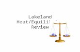 Lakeland Heat/Equilibrium  Review