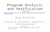 Noam Rinetzky Lecture 8: Axiomatic Semantics – Rely/Guarantee (Take  II * )