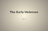 The Early Hebrews