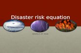 Disaster risk equation