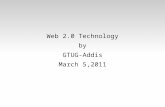 Web 2.0 Technology by GTUG-Addis March 5,2011