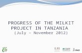 PROGRESS OF THE MILKIT PROJECT IN TANZANIA  (July – November 2012)