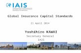 Global Insurance Capital Standards  21 April 2014