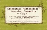 Elementary Mathematics  Learning Community Dialogue 1