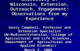 March 5,2008 Professor and Extension Specialist, UW-Madison/Extension (55% Extension)