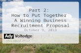 Part 2:  How to Put Together  A Winning Business Recruitment Proposal