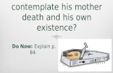 Aim:  How does  Darl  contemplate his mother death and his own existence?