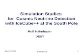 Simulation Studies  for  Cosmic Neutrino Detection with IceCube++ at the South Pole
