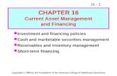 CHAPTER 16 Current Asset Management and Financing