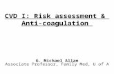 CVD I: Risk assessment &  Anti-coagulation