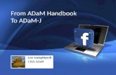 From  ADaM  Handbook  To  ADaM -J