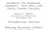 Guidance for Graduate  Students , Post Docs  and Early Career Faculty Karl A. Smith