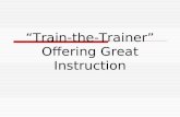 “Train-the-Trainer” Offering Great Instruction