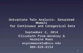 Univariate  Twin Analysis- Saturated Models  for Continuous and Categorical Data