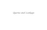 Queries and Lookups