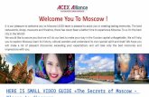 HERE IS SMALL VIDEO GUIDE  « The Secrets of Moscow  –  Places to discove r »
