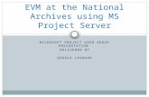 EVM at the National Archives using MS Project Server