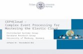 CEP4Cloud - Complex Event Processing for  Mastering the Elastic Cloud