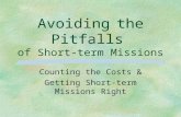 Avoiding the Pitfalls of Short-term Missions