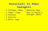 Materials to Make Swingers
