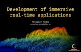 Development of immersive real-time applications