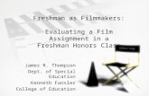 Freshman as Filmmakers:  Evaluating a Film Assignment in a Freshman Honors Class