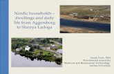 Nordic  households  –  dwellings  and  daily life  from Aggersborg to  Staraya  Ladoga