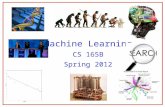 Machine Learning CS 165B Spring 2012