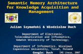 Semantic Memory Architecture for Knowledge Acquisition and Management