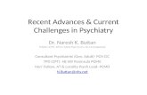 Recent Advances & Current Challenges in Psychiatry