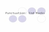 Punctuation: End Marks
