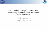 Validated Stage 1 Science Maturity Review for  Surface Reflectance