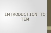 INTRODUCTION TO TEM