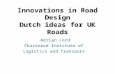 Innovations in Road Design Dutch ideas for UK Roads
