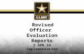 Revised Officer  Evaluation Reports 1 APR 14 Implementation