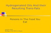 Hydrogenated Oils And their Resulting Trans-Fats