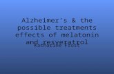 Alzheimer’s & the possible treatments effects of melatonin and resveratrol
