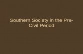 Southern Society in the Pre-Civil Period