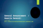 General  Announcement   /  Anuncia General: